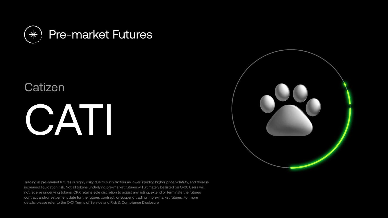 OKX 上线「CATI 盘前交易」奖励活动！同步预告「CATI 现货交易」9/20 开盘